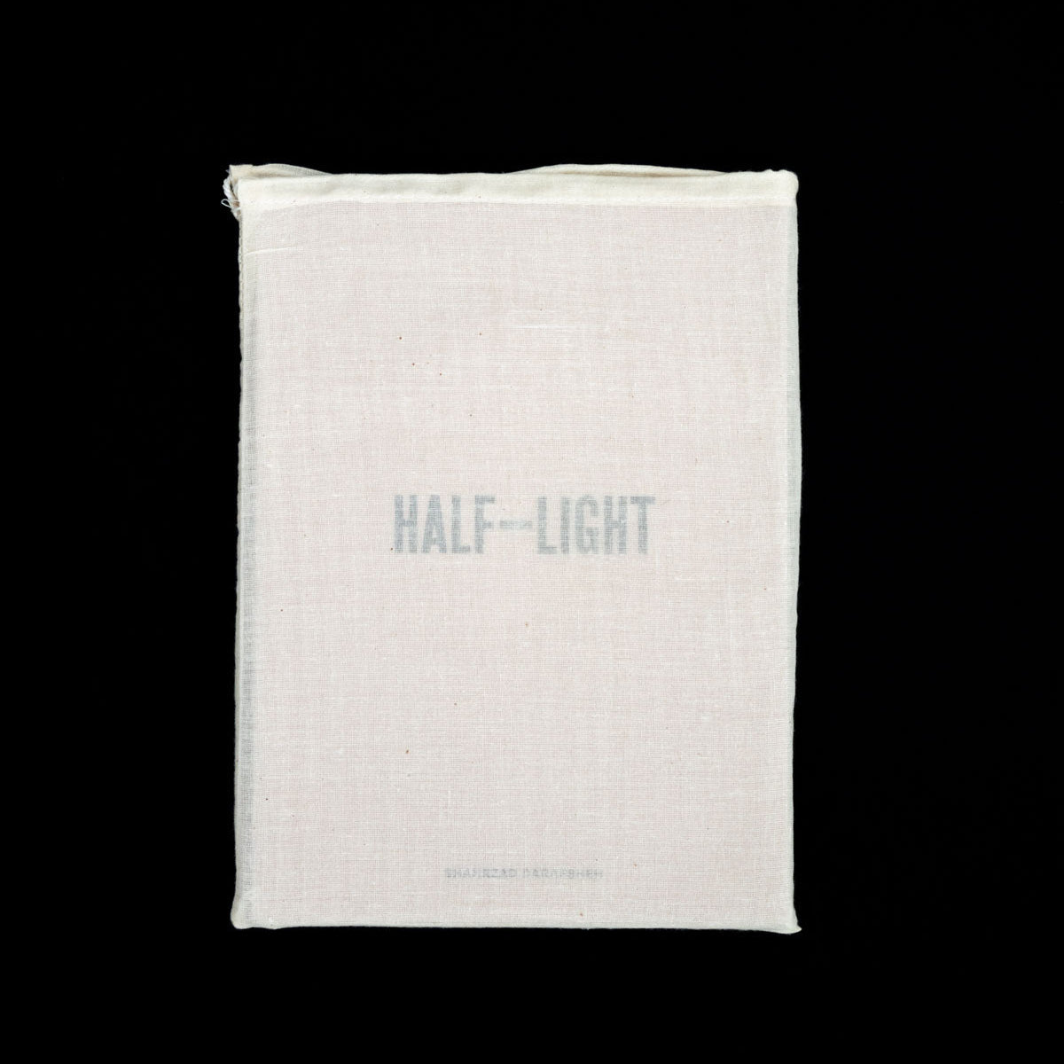 HALF LIGHT by Shahrzad Darafsheh