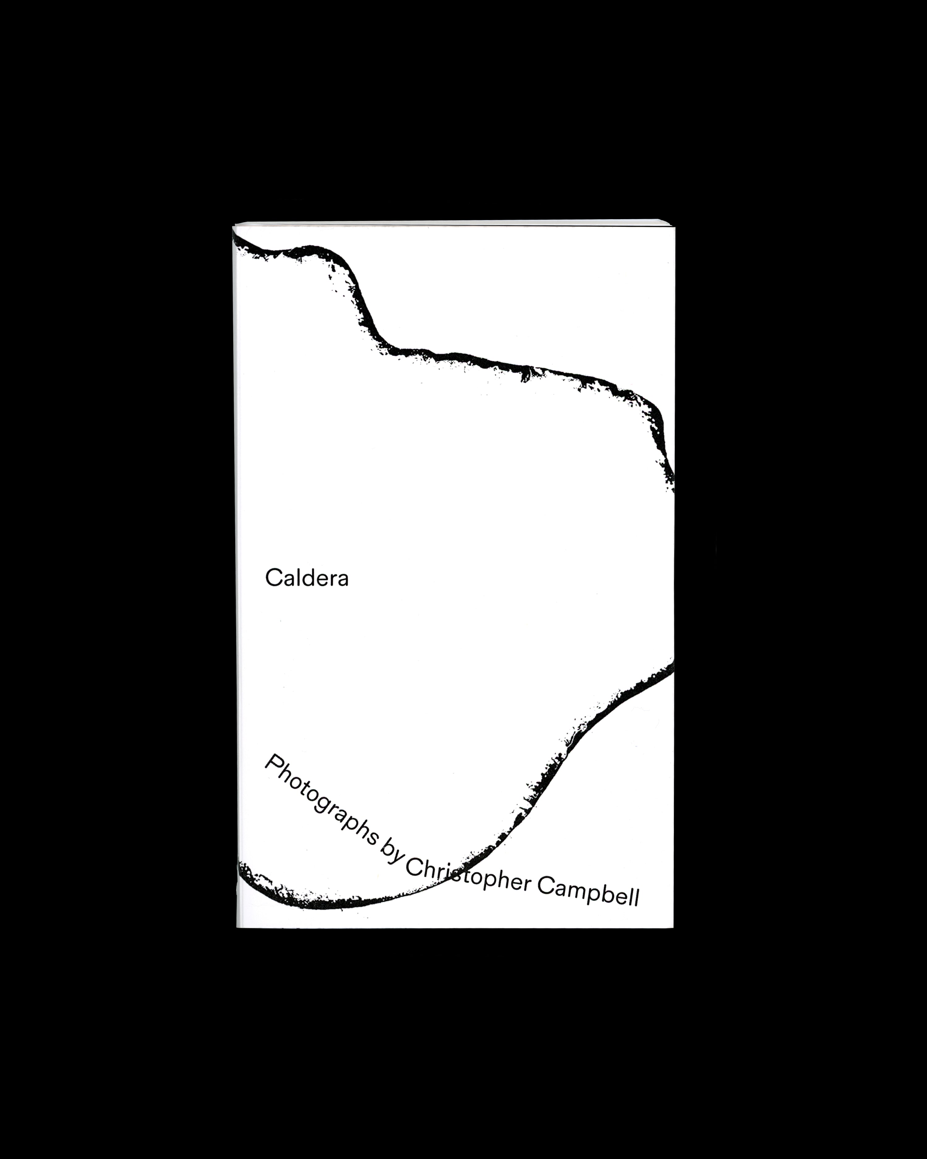 CALDERA EXHIBITION COMPANION by Christopher Campbell and Strata Editions
