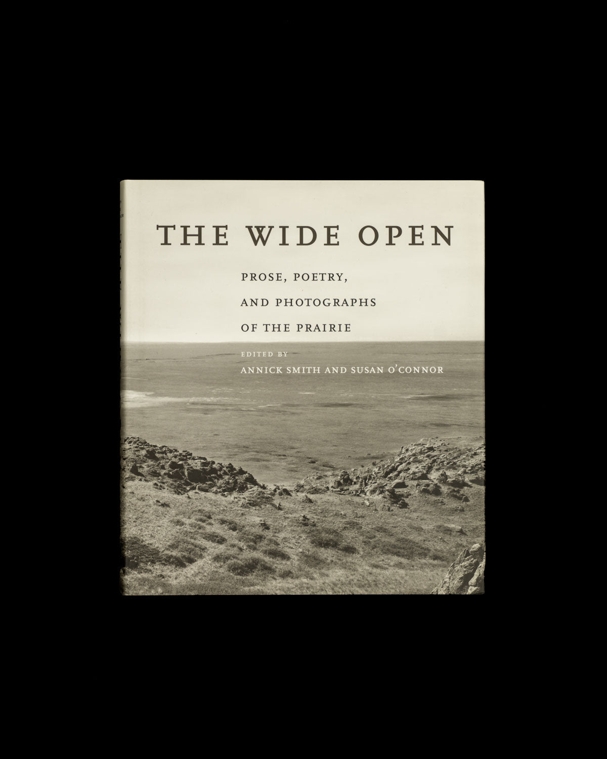 THE WIDE OPEN edited by Annick Smith and Susan O’Connor