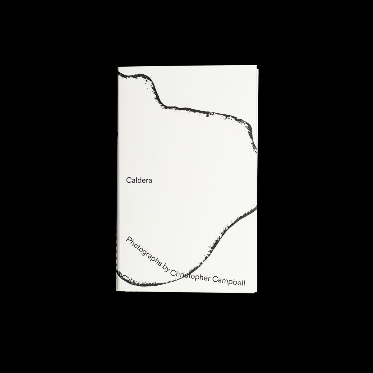 CALDERA EXHIBITION COMPANION by Christopher Campbell and Strata Editions